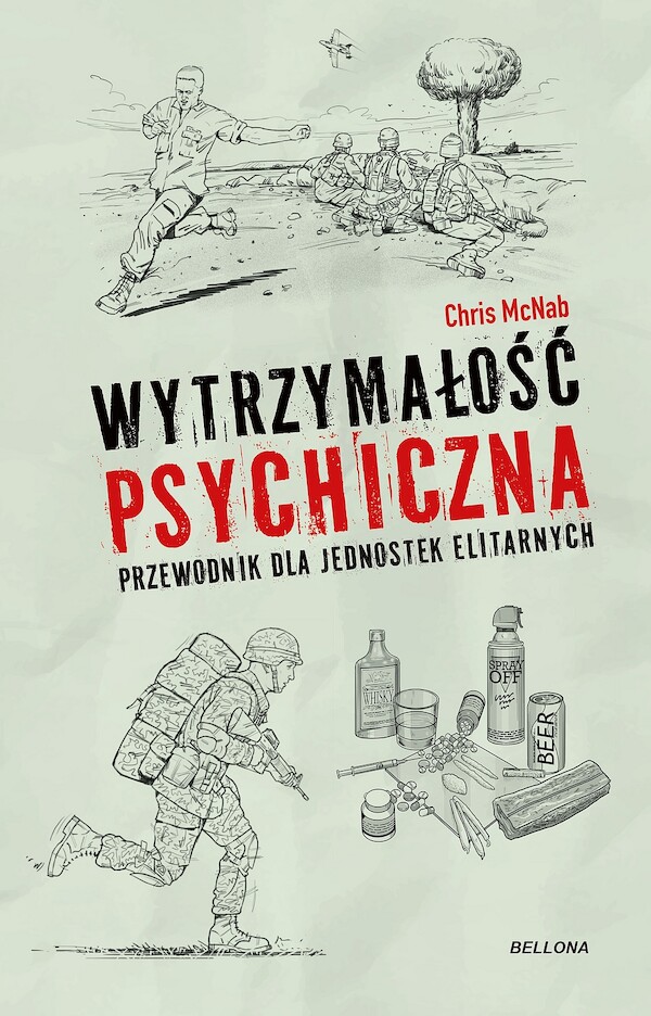 Wytrzymałość psychiczna Przewodnik dla jednostek elitarnych