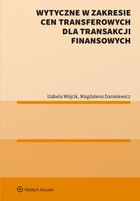 Wytyczne w zakresie cen transferowych dla transakcji finansowych - pdf