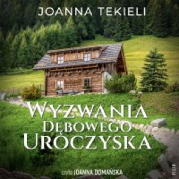 Wyzwania Dębowego Uroczyska - Audiobook mp3