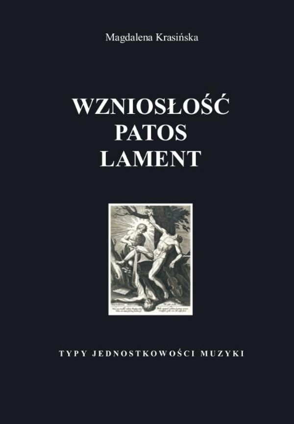 Wzniosłość, patos, lament. Typy jednostkowości muzyki - pdf