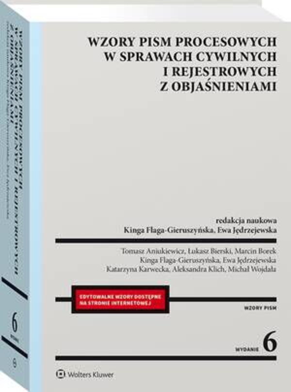 Wzory pism procesowych w sprawach cywilnych i rejestrowych z objaśnieniami - pdf