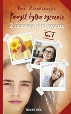 Z deszczu pod rynnę - mobi, epub Pomyśl tylko życzenie Tom 1