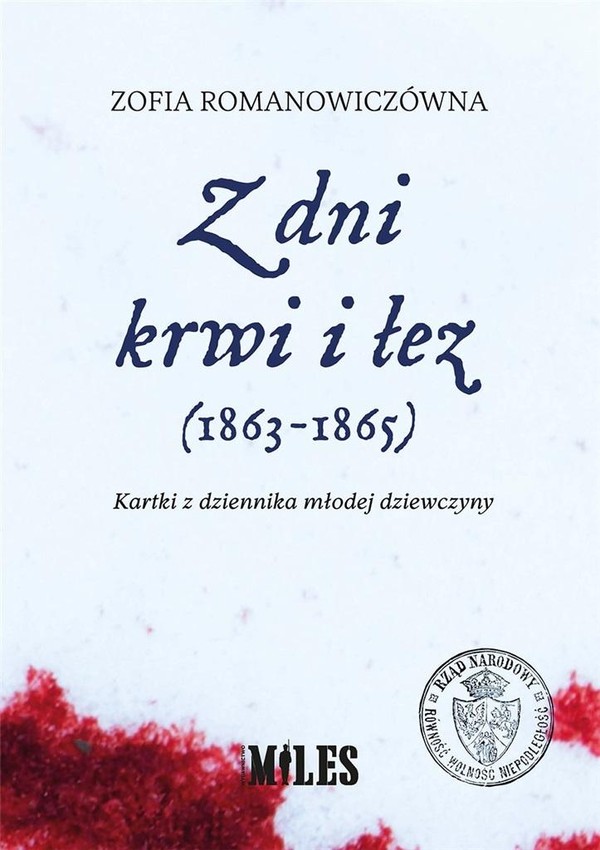 Z dni krwi i łez (1863-1865) Kartki z dziennika młodej dziewczyny