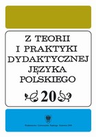 Z Teorii i Praktyki Dydaktycznej Języka Polskiego. T. 20 - pdf
