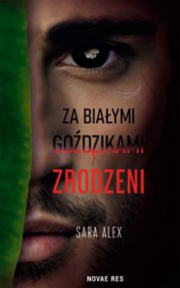 Za białymi goździkami. Zrodzeni - epub