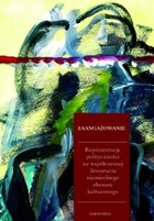 Zaangażowanie - mobi, epub, pdf Reprezentacje polityczności we współczesnej literaturze niemieckiego obszaru kulturowego