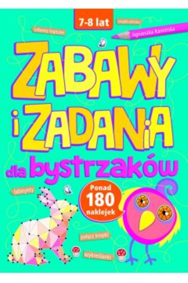 Zabawy i zadania dla bystrzaków 7-8 lat