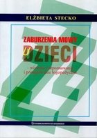 Zaburzenia mowy u dzieci. Wczesne rozpoznawanie i postępowanie logopedyczne - pdf