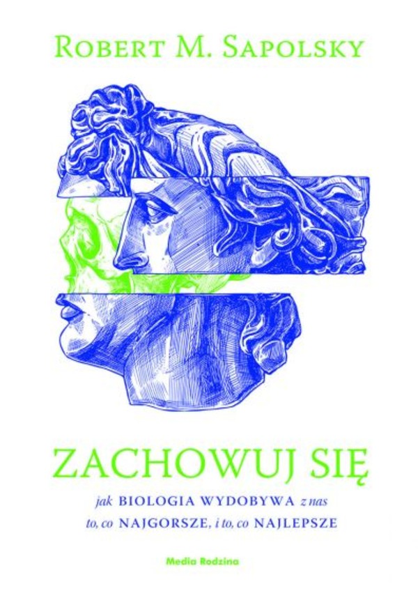 Zachowuj się - mobi, epub Jak biologia wydobywa z nas to, co najgorsze, i to, co najlepsze