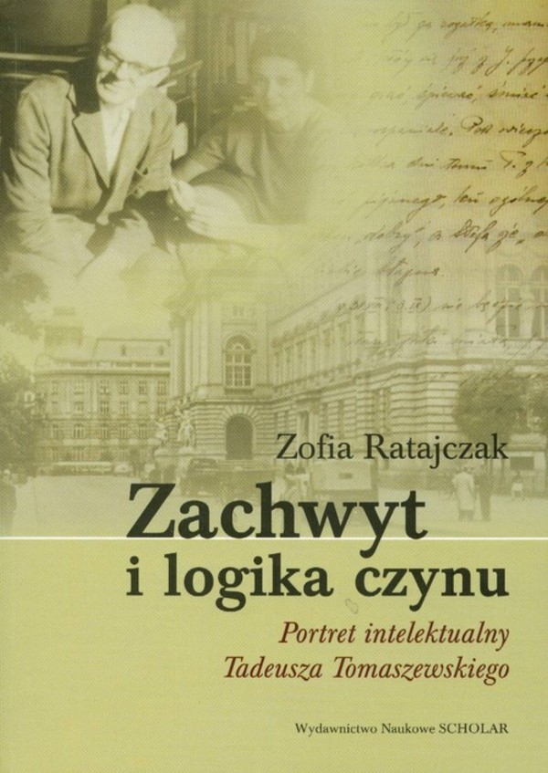 Zachwyt i logika czynu