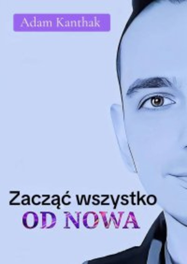 Zacząć wszystko od Nowa - mobi, epub