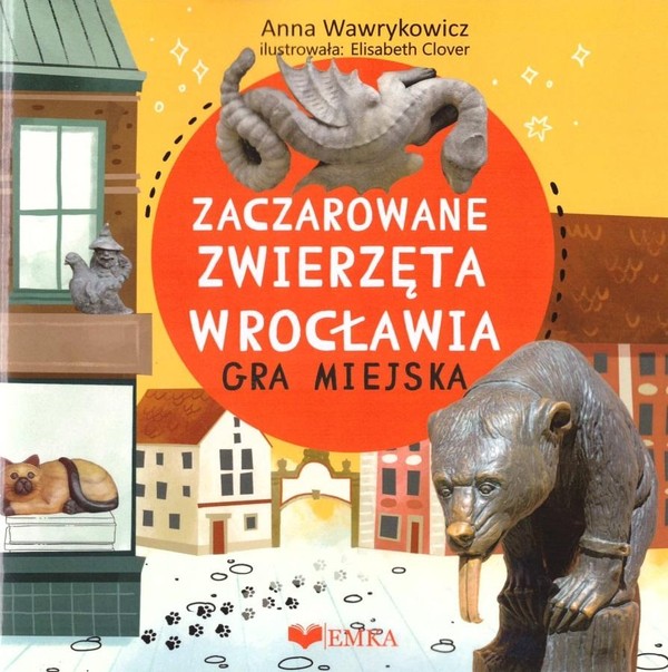 Zaczarowane zwierzęta Wrocławia gra miejska