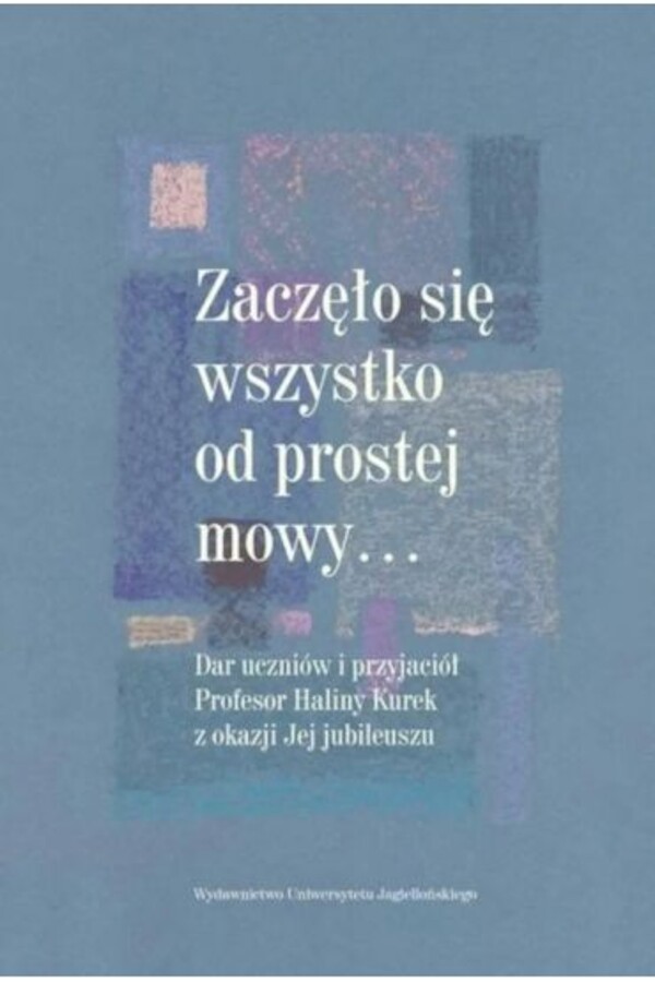 Zaczęło się wszystko od prostej mowy