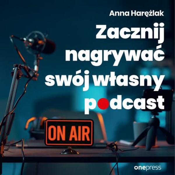 Zacznij nagrywać swój własny podcast - Audiobook mp3