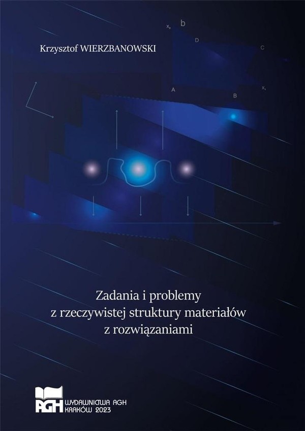 Zadania i problemy z rzeczywistej struktury materiałów z rozwiązaniami