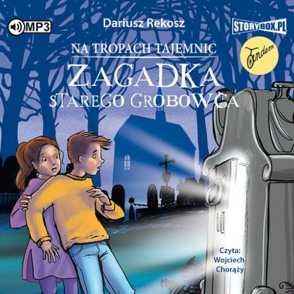 Zagadka starego grobowca Audiobook CD Audio Na tropach tajemnic Tom 2