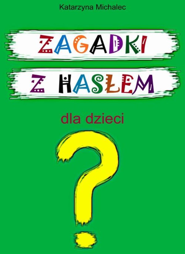 Zagadki z hasłem dla dzieci - pdf