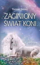 Zaginiony świat koni - mobi, epub