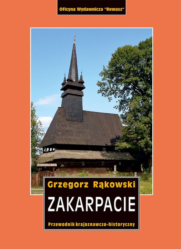 Zakarpacie Przewodnik krajoznawczo-historyczny po ukrainie zachodniej Część 8