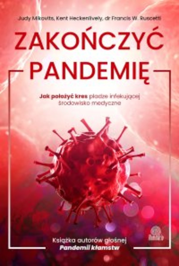 Zakończyć pandemię. Jak położyć kres pladze infekującej środowisko medyczne - mobi, epub