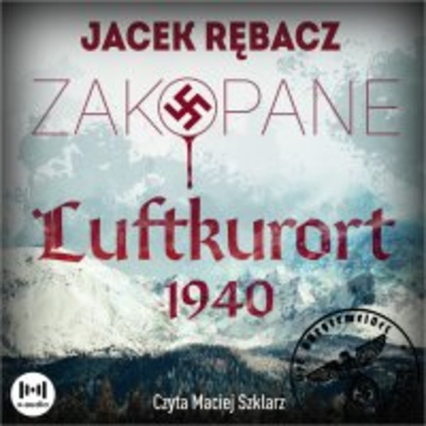 Zakopane Luftkurort 1940 - Audiobook mp3