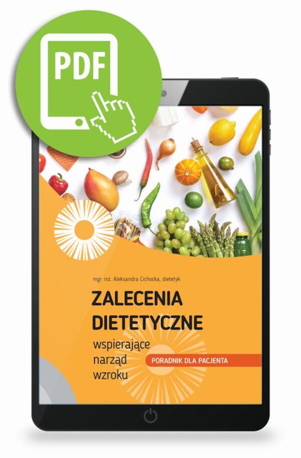 Zalecenia dietetyczne wspierające narząd wzroku - pdf