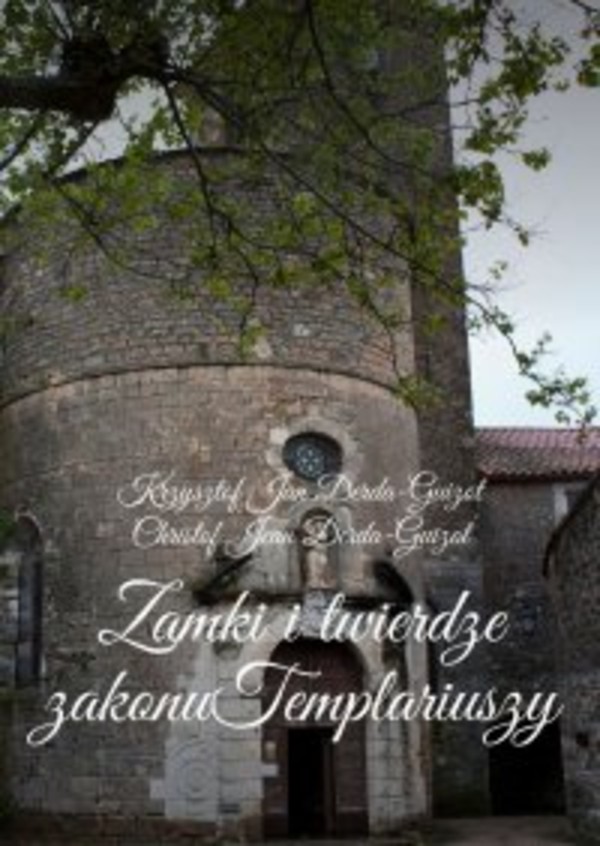 Zamki i twierdze zakonu Templariuszy - mobi, epub