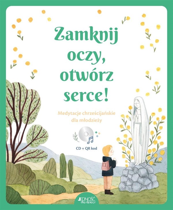 Zamknij oczy, otwórz serce!