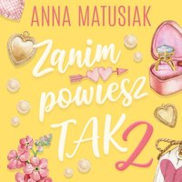 Zanim powiesz TAK. Tom 2 - Audiobook mp3