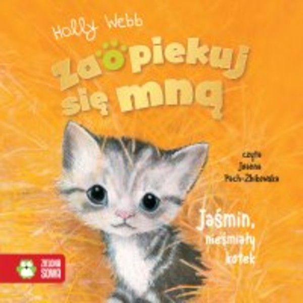 Zaopiekuj się mną. Jaśmin, nieśmiały kotek - Audiobook mp3