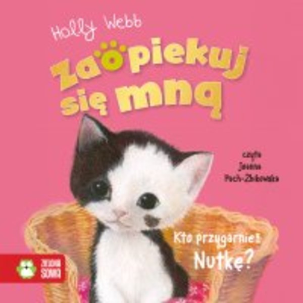 Zaopiekuj się mną. Kto przygarnie Nutkę? - Audiobook mp3