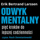 Odwyk mentalny. Pięć kroków do lepszej codzienność - Audiobook mp3