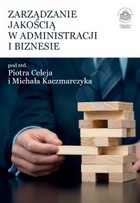 Zarządzanie jakością w administracji i biznesie - pdf
