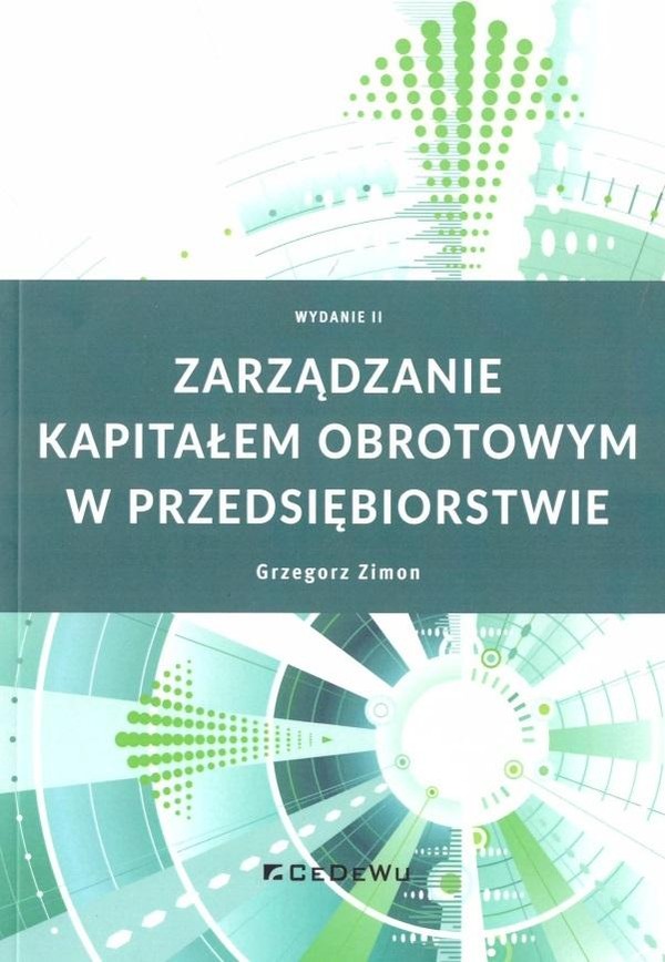 Zarządzanie kapitałem obrotowym wprzedsiębiorstwie