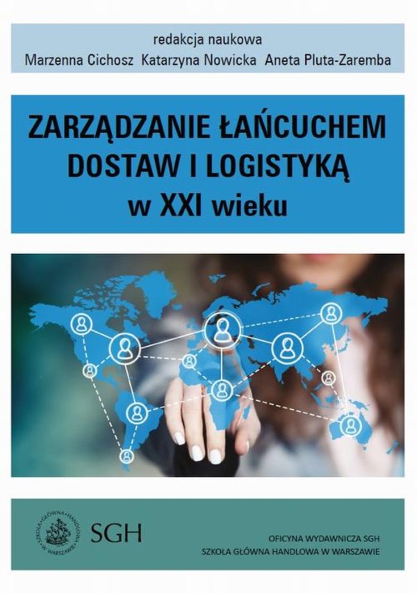 Zarządzanie łańcuchem dostaw i logistyką w XXI wieku - pdf