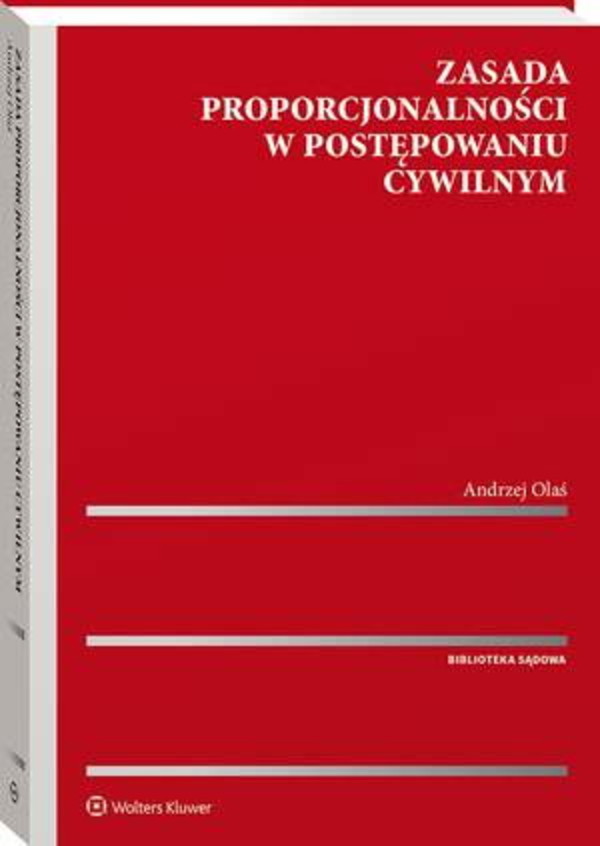 Zasada proporcjonalności w postępowaniu cywilnym - pdf