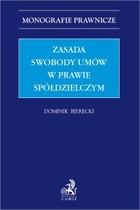 Okładka:Zasada swobody umów w prawie spółdzielczym 