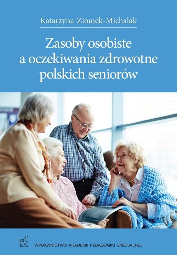 Zasoby osobiste a oczekiwania zdrowotne polskich seniorów - pdf