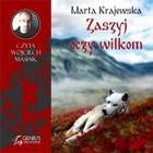 Zaszyj oczy wilkom - Audiobook mp3 Wilcza dolina Tom 2