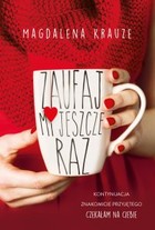 Zaufaj mi jeszcze raz - mobi, epub Tom 2