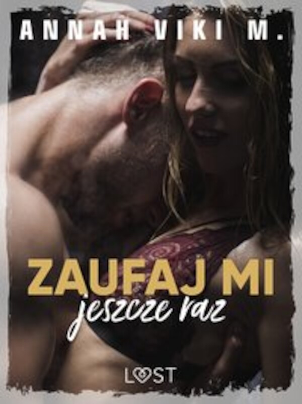 Zaufaj mi jeszcze raz â Dark Erotica - mobi, epub