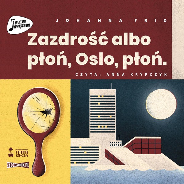 Zazdrość albo płoń, Oslo płoń Książka audio CD/MP3