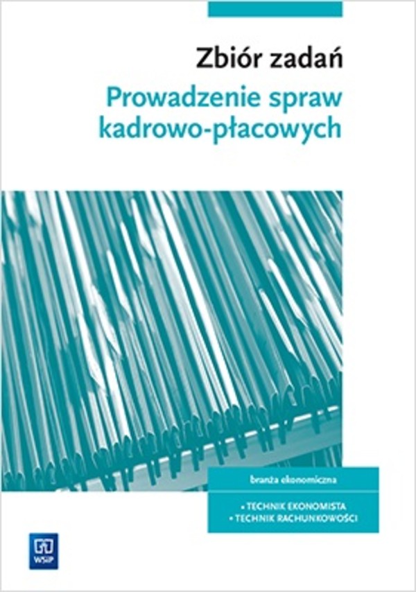 Prowadzenie Spraw Kadrowo-płacowych. Zbiór Zadań - Damian Dębski ...