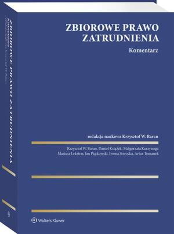 Zbiorowe prawo zatrudnienia. Komentarz - pdf