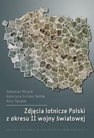 Zdjęcia lotnicze Polski z okresu II wojny światowej