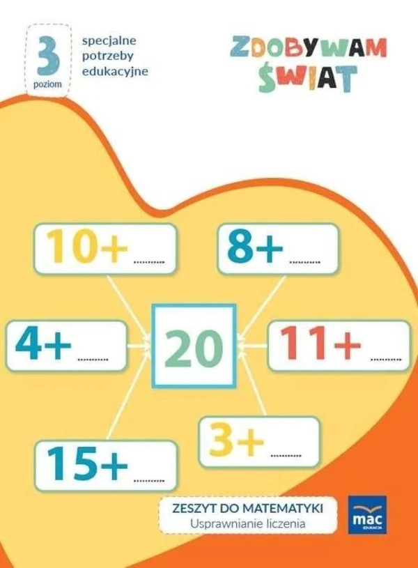 Zdobywam świat. Zeszyt do matematyki- usprawnienie liczenia. Poziom 3