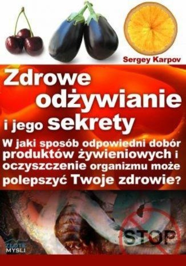 Zdrowe odżywianie i jego sekrety