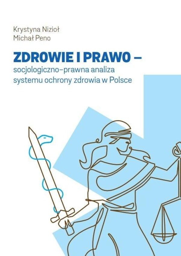 Zdrowie i prawo - socjologiczno-prawna analiza..