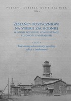 Zesłańcy postyczniowi na Syberii Zachodniej w opinii rosyjskiej administracji i ludności syberyjskiej - pdf Część 1