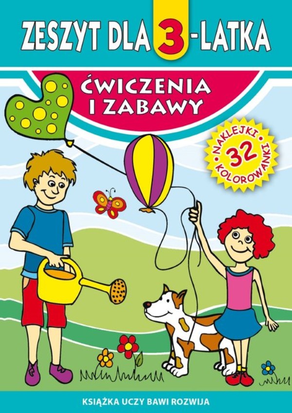 Zeszyt dla 3-latka. Ćwiczenia i zabawy